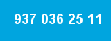937 036 25 11